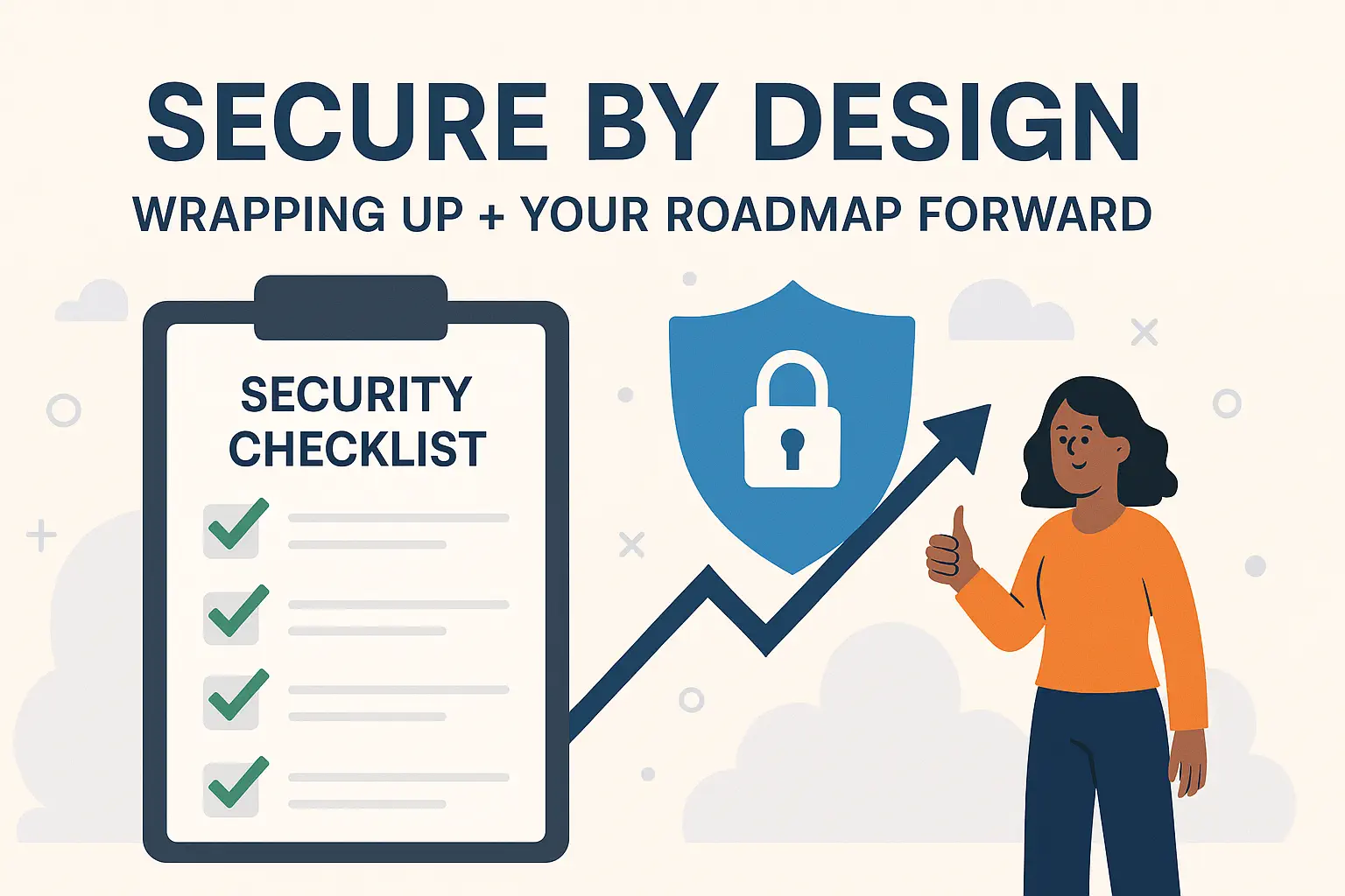 Wrapping Up + Your Roadmap Forward