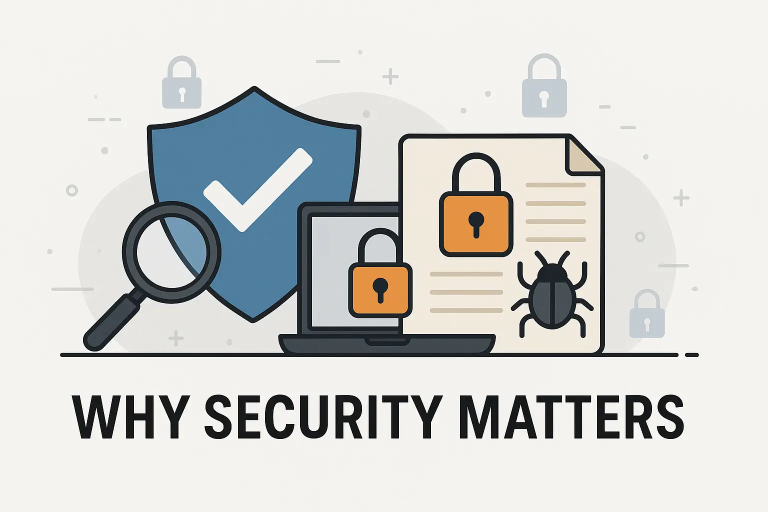Why Security Matters